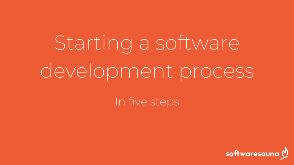 Starting a software development process